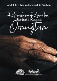 Rambu-Rambu Berbakti Kepada Orangtua