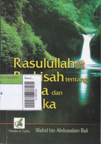 Rasulullah Berkisah Tentang Surga & Neraka