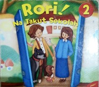 Rori! Na Takut Sekolah 2