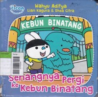 Senangnya Pergi ke Kebenun Binatang