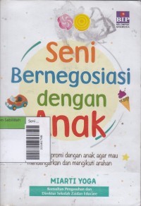 Seni Bernegosiasi dengan Anak