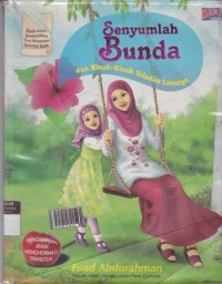 Senyumlah Bunda dan Kisah-Kisah Teladan Lainnya