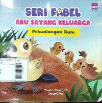 Seri Fabel - Aku Sayang Keluarga