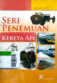 Seri Penemuan : Kereta Api