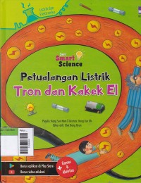 Seri Smart Science : Petualangan Listrik Tron dan Kakek El