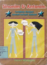 Sinonim & Antonim - lengkap dengan contoh-contoh kalimat