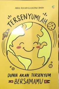 Tersenyumlah - Dunia Akan Tersenyum Bersamamu