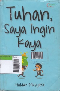 Tuhan, saya ingin kaya