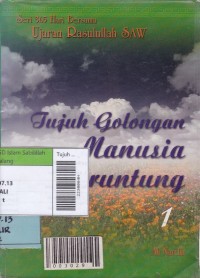 Tujuh Golongan Manusia Beruntung 1