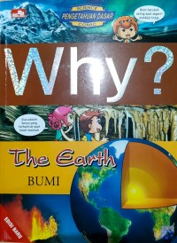 Why? The Earth (Bumi)