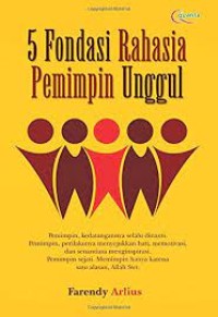 5 Fondasi Rahasia Pemimpin Unggul