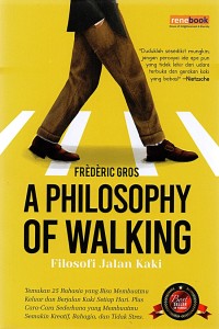 A Philosophy of Walking