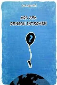 Ada Apa dengan Introvert