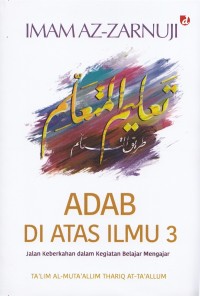 Adab Di Atas Ilmu 3