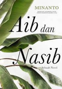 Aib dan Nasib: Sebuah Novel