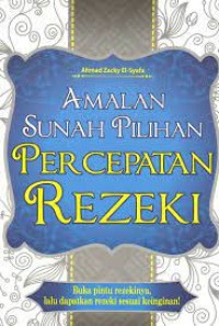 Amalan Sunah Pilihan Percepatan Rezeki