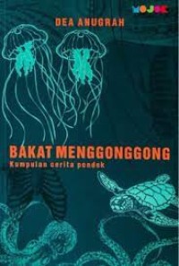 Bakat Menggonggong: Kumpulan Cerita Pendek