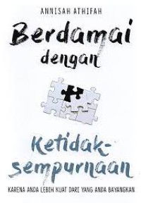 Berdamai dengan Ketidak-Sempurnaan