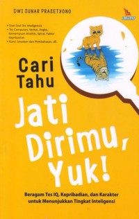 Cari Tahu Jati Dirimu, Yuk!