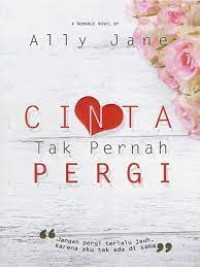 Cinta Tak Pernah Pergi