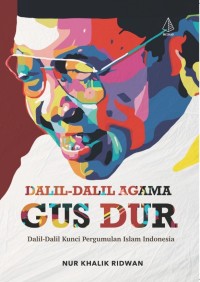 Dalil-Dalil Agama Gus Dur