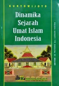 Dinamika Sejarah Umat Islam Indonesia