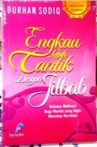 Engkau Lebih Cantik dengan Jilbab