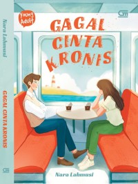 Gagal Cinta Kronis