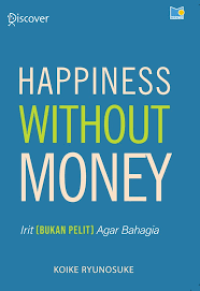 Happiness Without Money