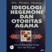 Ideologi Hegemoni dan Otoritas Agama