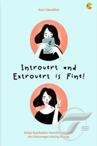 Introvert and Extrovert is Fine!