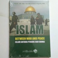 Islam Between War and Peace