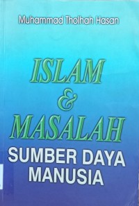 Islam & Masalah Sumber Daya Manusia