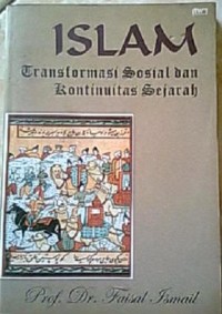 Islam: Transformasi Sosial & Kontinuitas Sejarah