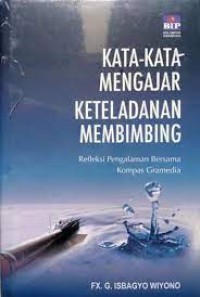 Kata-Kata Mengajar Keteladanan Membimbing