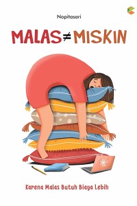 Malas ≠ Miskin