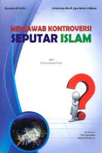 Menjawab Kontroversi Seputar Islam