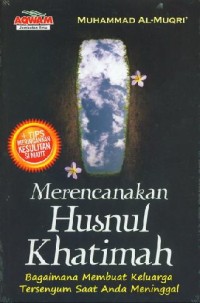 Merencanakan Husnul Khatimah