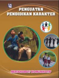 Penguatan Pendidikan Karakter: Bersahabat / Komunikatif