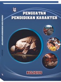 Penguatan Pendidikan Karakter: Religius