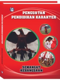 Penguatan Pendidikan Karakter: Semangat Kebangsaan