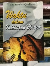 Waktu dalam Kehidupan Muslim