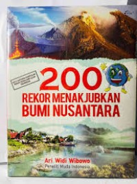 200 Rekor Menakjubkan Bumi Nusantara