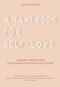 A Handbook For Self - Love