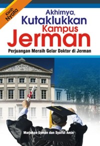 Akhirnya Kutaklukkan Kampus Jerman