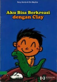 Aku Bisa Berkreasi Dengan Clay