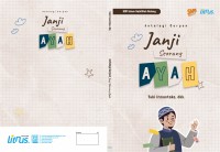 Antologi Cerpen: Janji Seorang Ayah