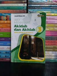 Ayo Memahami Akidah dan Akhlak