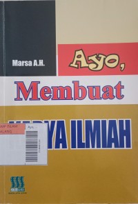 Ayo, Membuat Karya Ilmiah