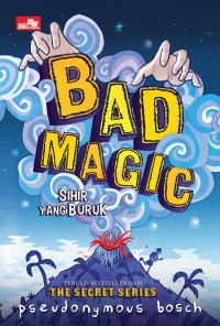 Bad Magic - Sihir Yang Buruk